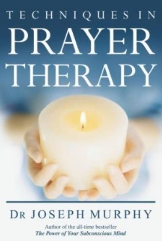 Techniques in  Prayer Therapy